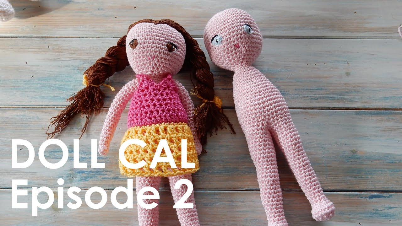 Amigurumi Doll Crochet Pattern Crochet Amigurumi Doll Cal Ep2 Body And Legs Youtube