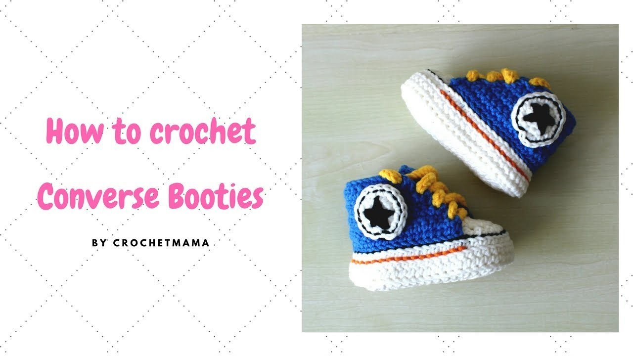 Baby Converse Crochet Pattern How To Crochet Ba Converse Ba Sneakers Ba Booties Tutorial