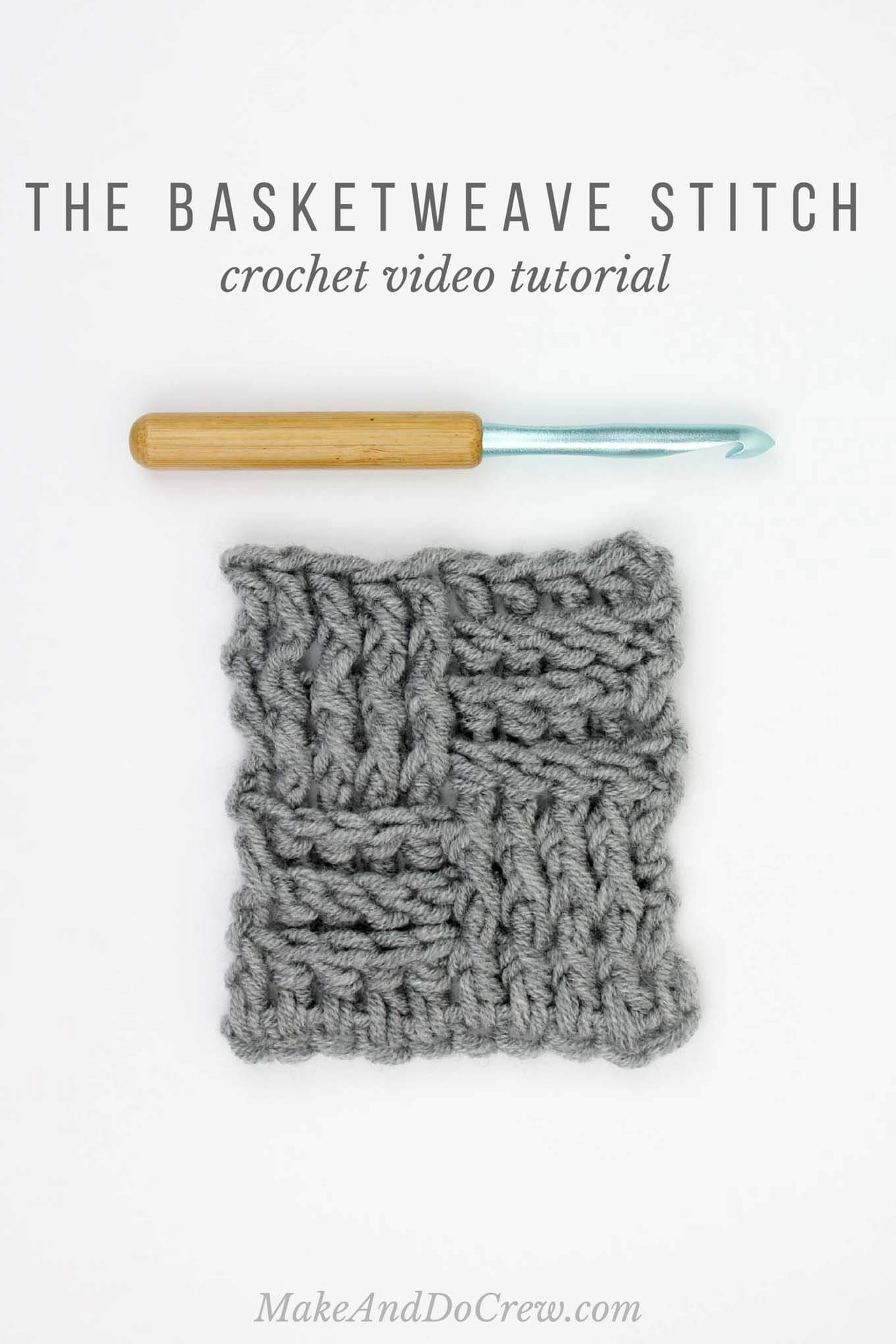 Basket Weave Crochet Pattern Video How To Crochet The Basket Weave Stitch Make Do Crew