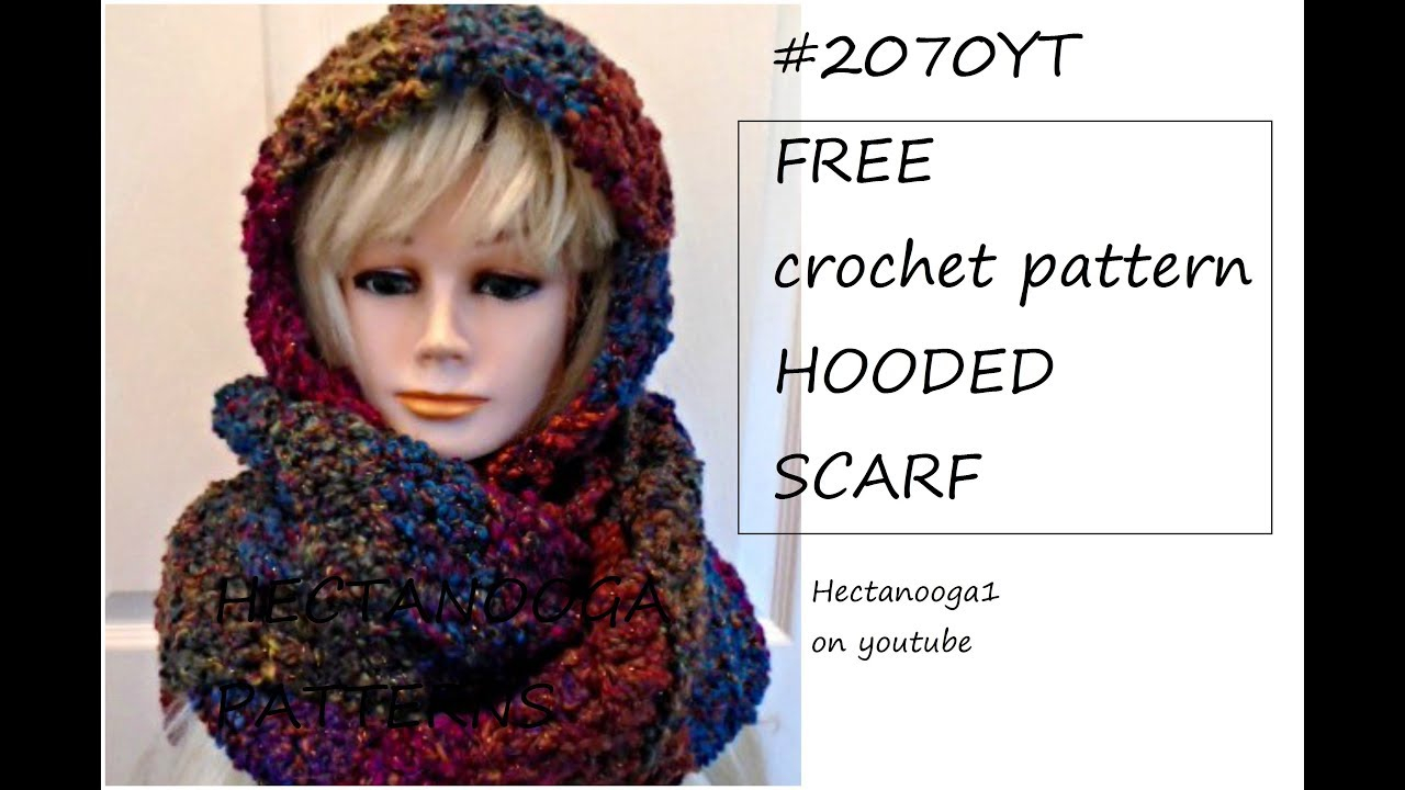 Beginner Crochet Patterns Free Free Crochet Pattern 2070 Hooded Scarf Easy Beginner Level