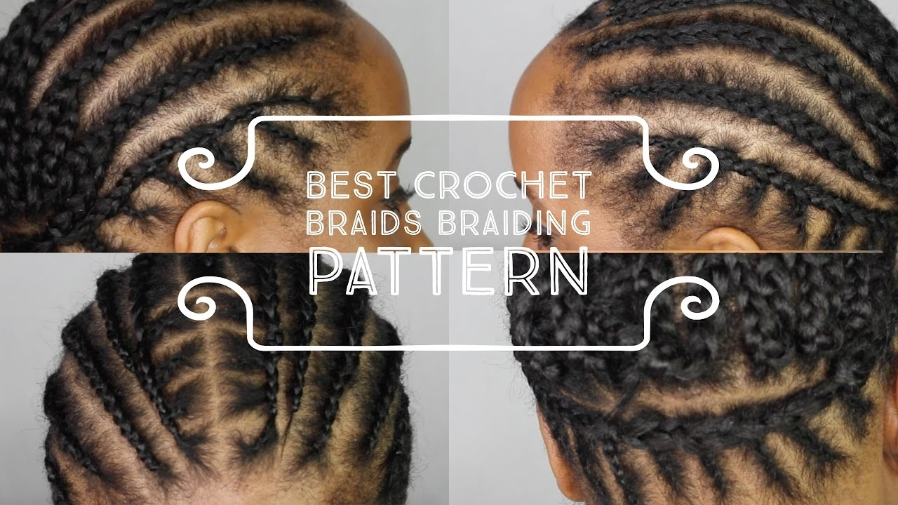 Best Cornrow Pattern For Crochet Braids Best Cornrow Braiding Pattern To Get Your Crochet Box Braids Twists