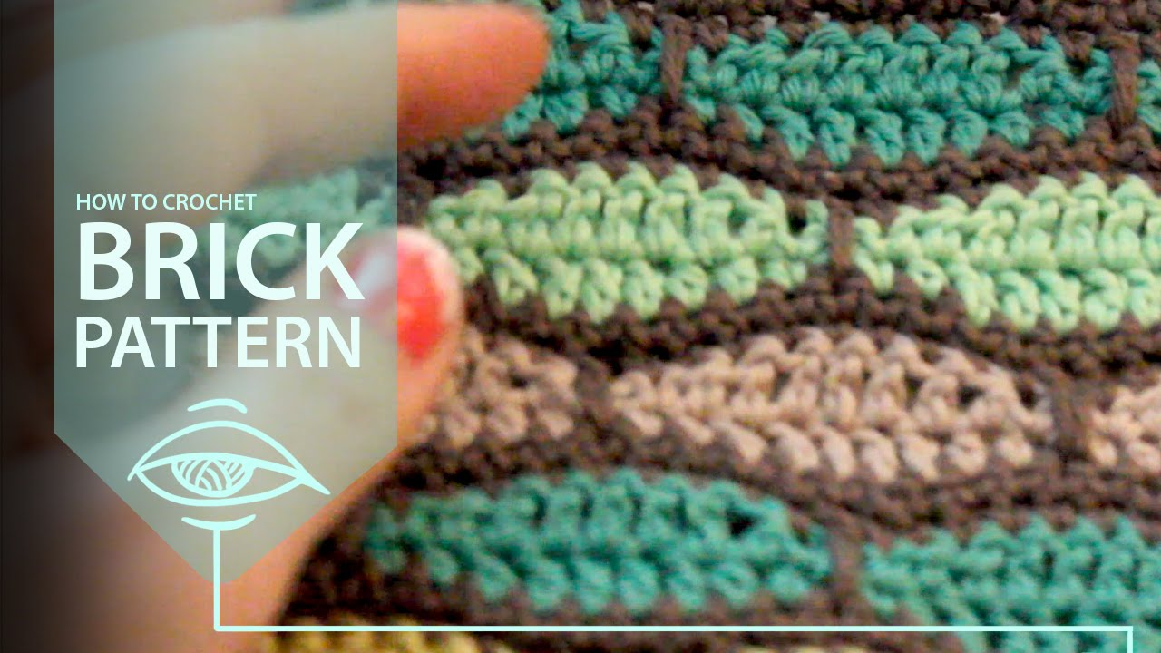 Brick Stitch Crochet Pattern How To Crochet Brick Pattern Youtube
