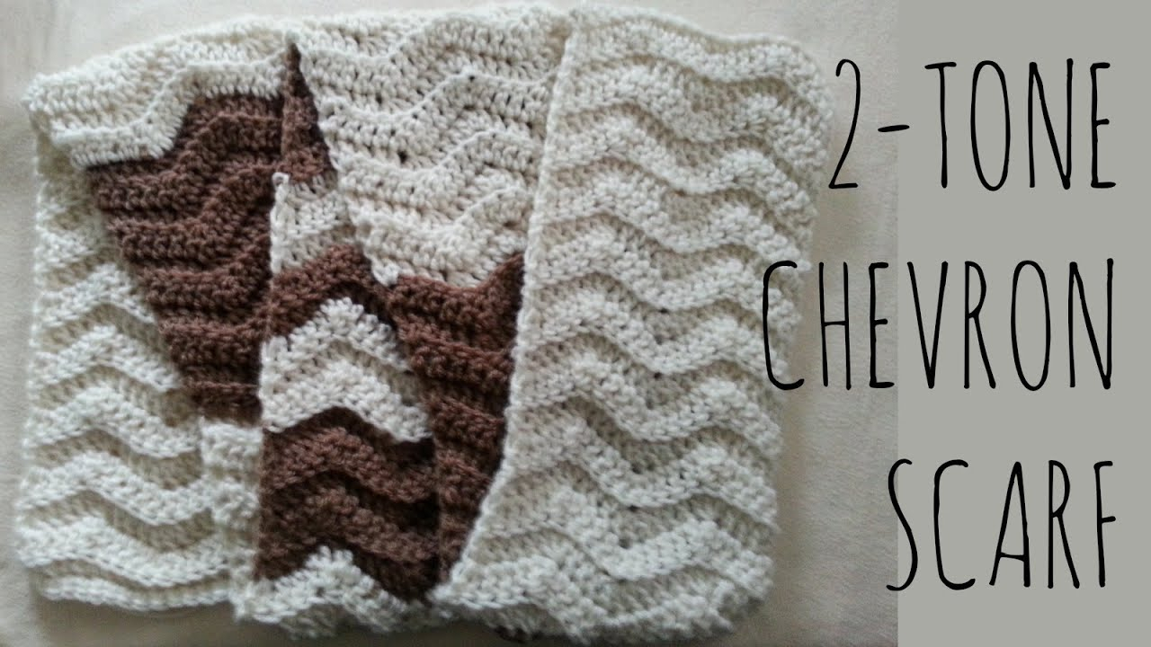 Chevron Crochet Pattern Scarf 2 Tone Chevron Crochet Pattern Scarf Tutorial Youtube