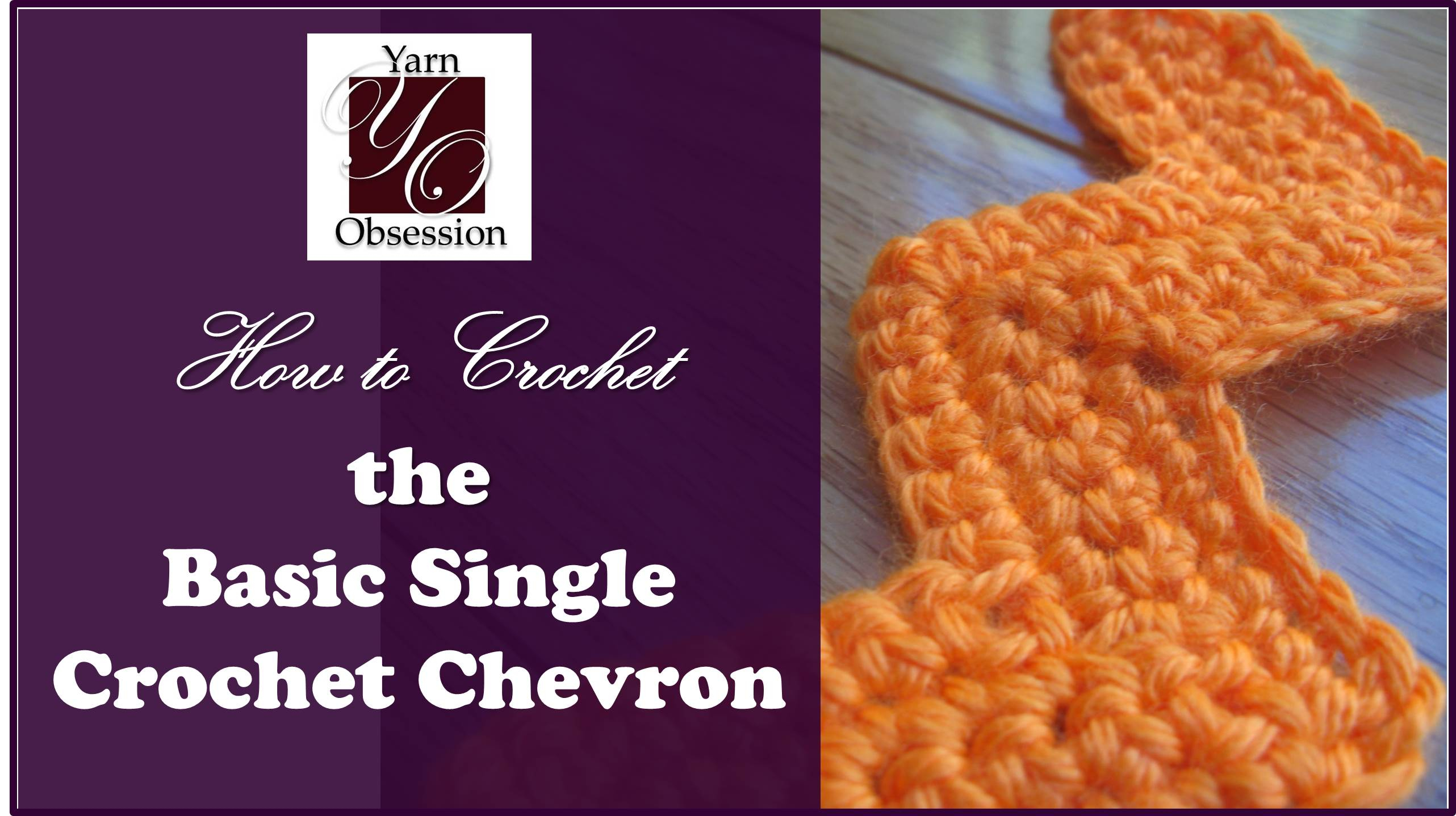 Chevron Zig Zag Crochet Pattern How To Crochet The Single Crochet Chevron Stitch