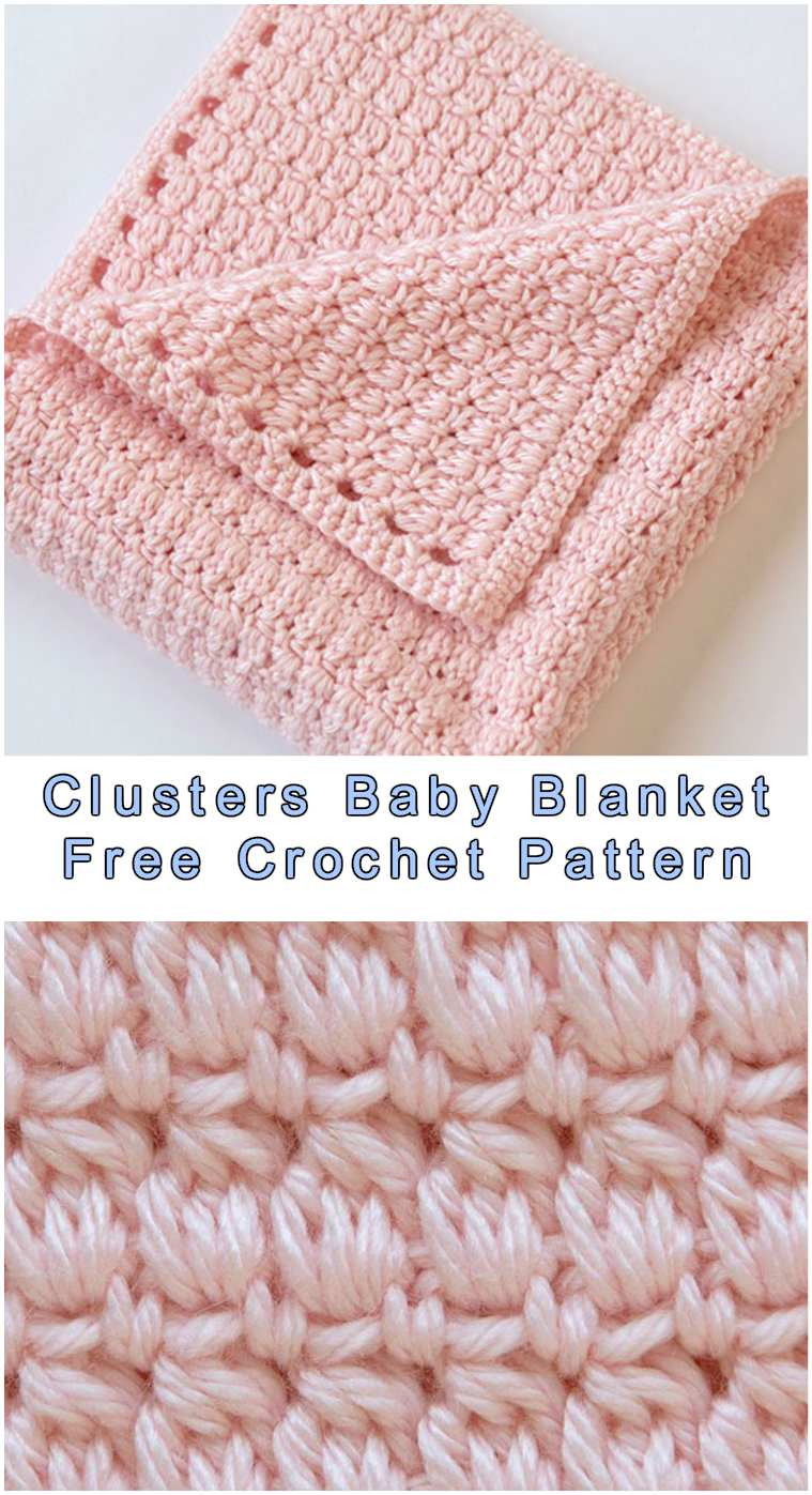 Crochet Baby Blanket Free Pattern Clusters Crochet Ba Blanket Free Pattern Styles Idea