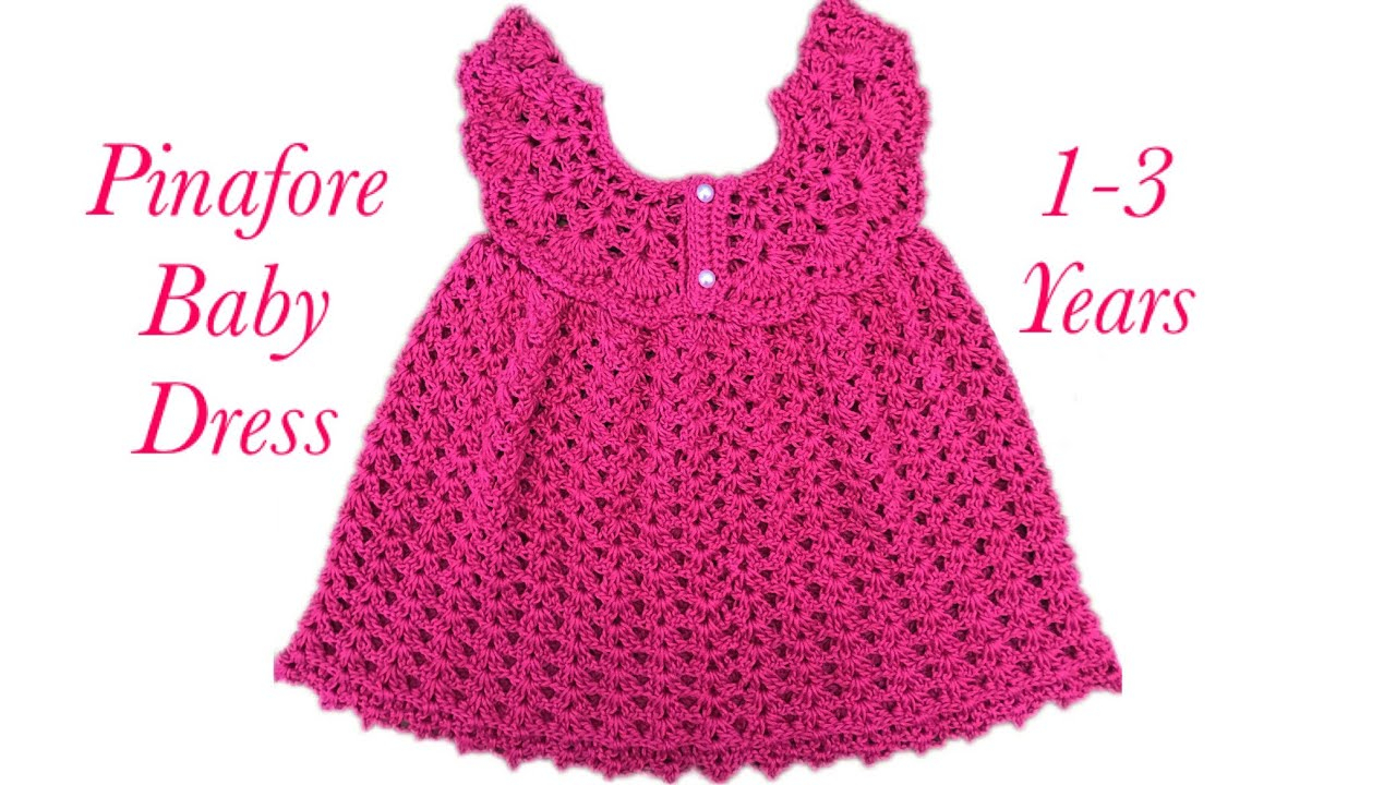 Crochet Baby Pinafore Dress Pattern How To Crochet Girls Pinafore Dress For 1 3 Years 136 Crochet