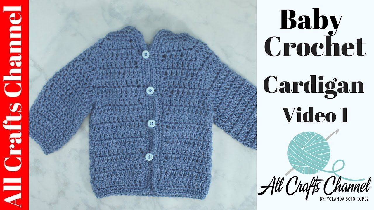 Crochet Baby Sweater Patterns Easy To Crochet Ba Cardigan Crochet Ba Sweater Video 1