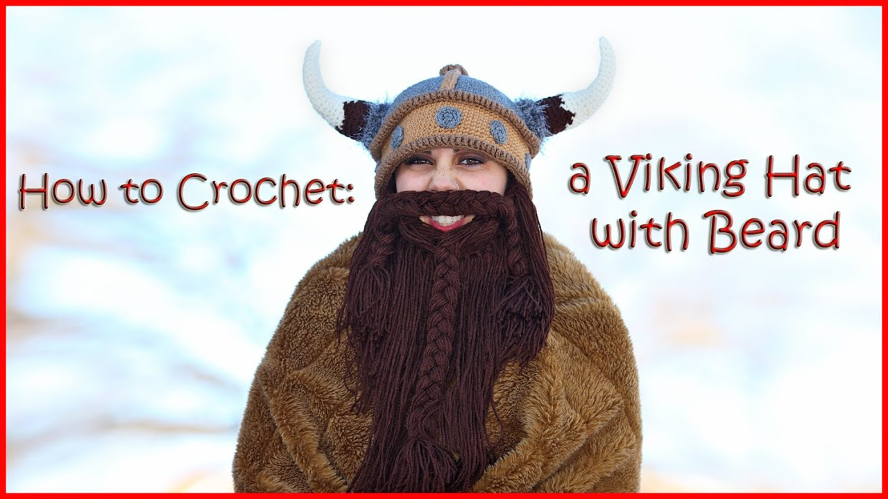 Crochet Baby Viking Hat Pattern How To Crochet A Viking Hat With Beard Youtube