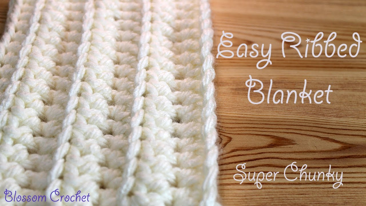Crochet Blanket Pattern For Beginners Easiest Fastest Crochet Blanket Ribbed Ridged Super Chunky