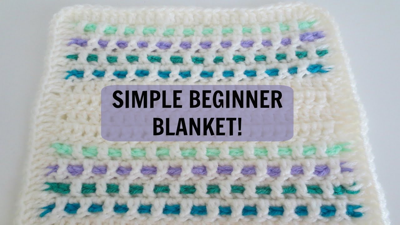 Crochet Blanket Pattern For Beginners Simple Blanket Pattern For Beginners Youtube