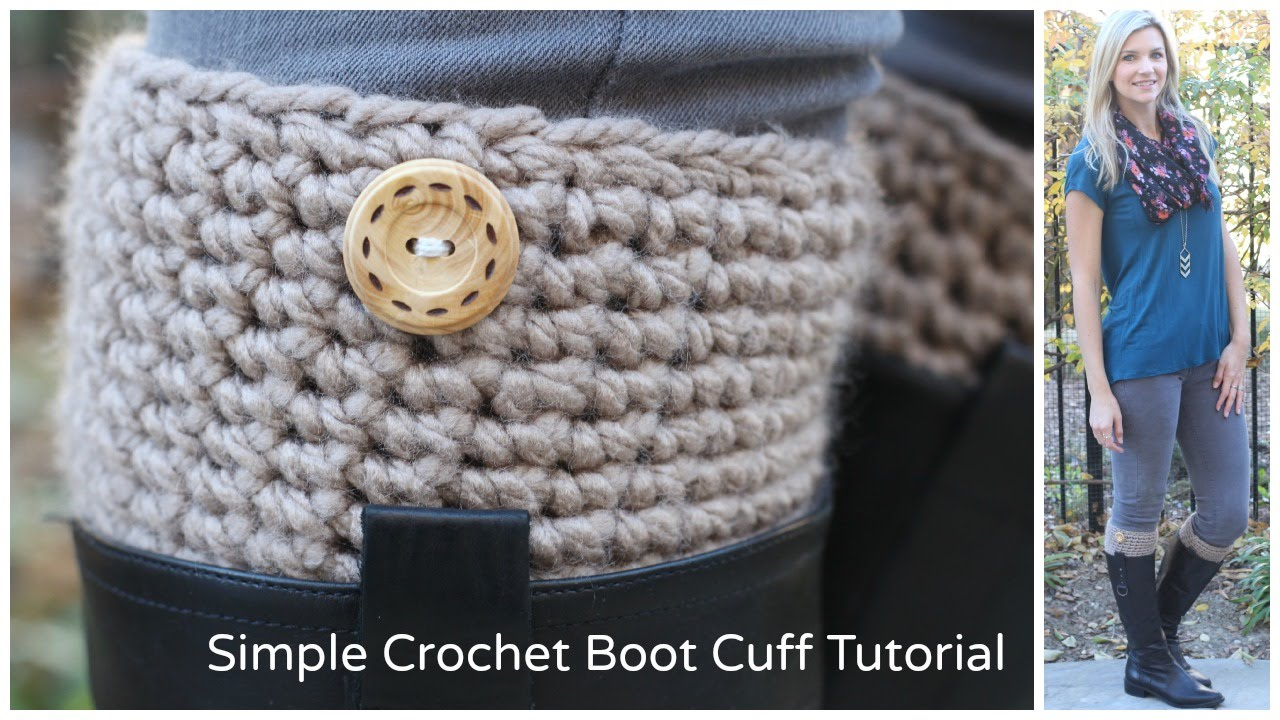 Crochet Boot Cuff Pattern Simple Crochet Boot Cuff Tutorial Youtube