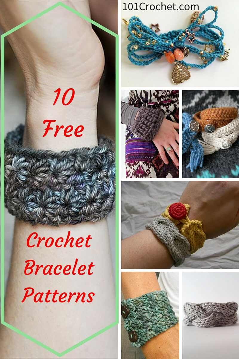 Crochet Bracelet Pattern 10 Easy And Free Crochet Bracelet Patterns 101 Crochet Patterns
