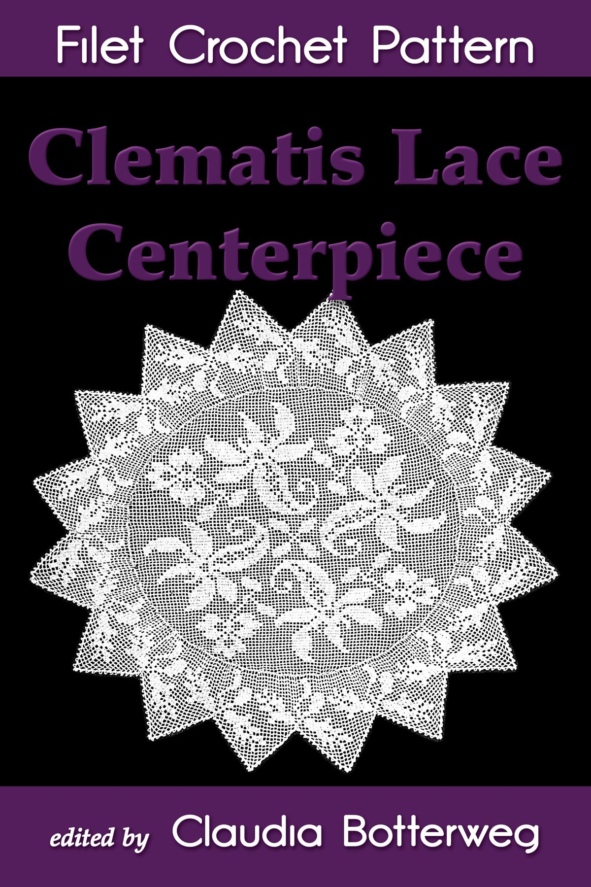 Crochet Centerpiece Pattern Clematis Lace Centerpiece Filet Crochet Pattern Ebook Claudia