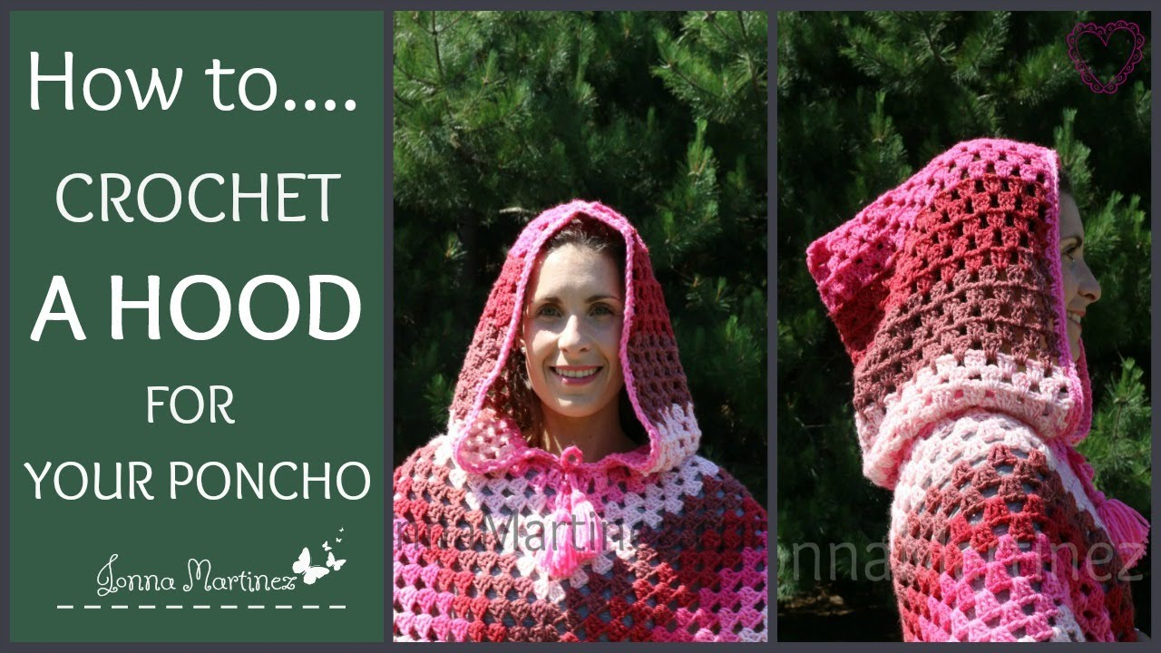 Crochet Cloak With Hood Pattern How To Crochet A Poncho Hood Youtube