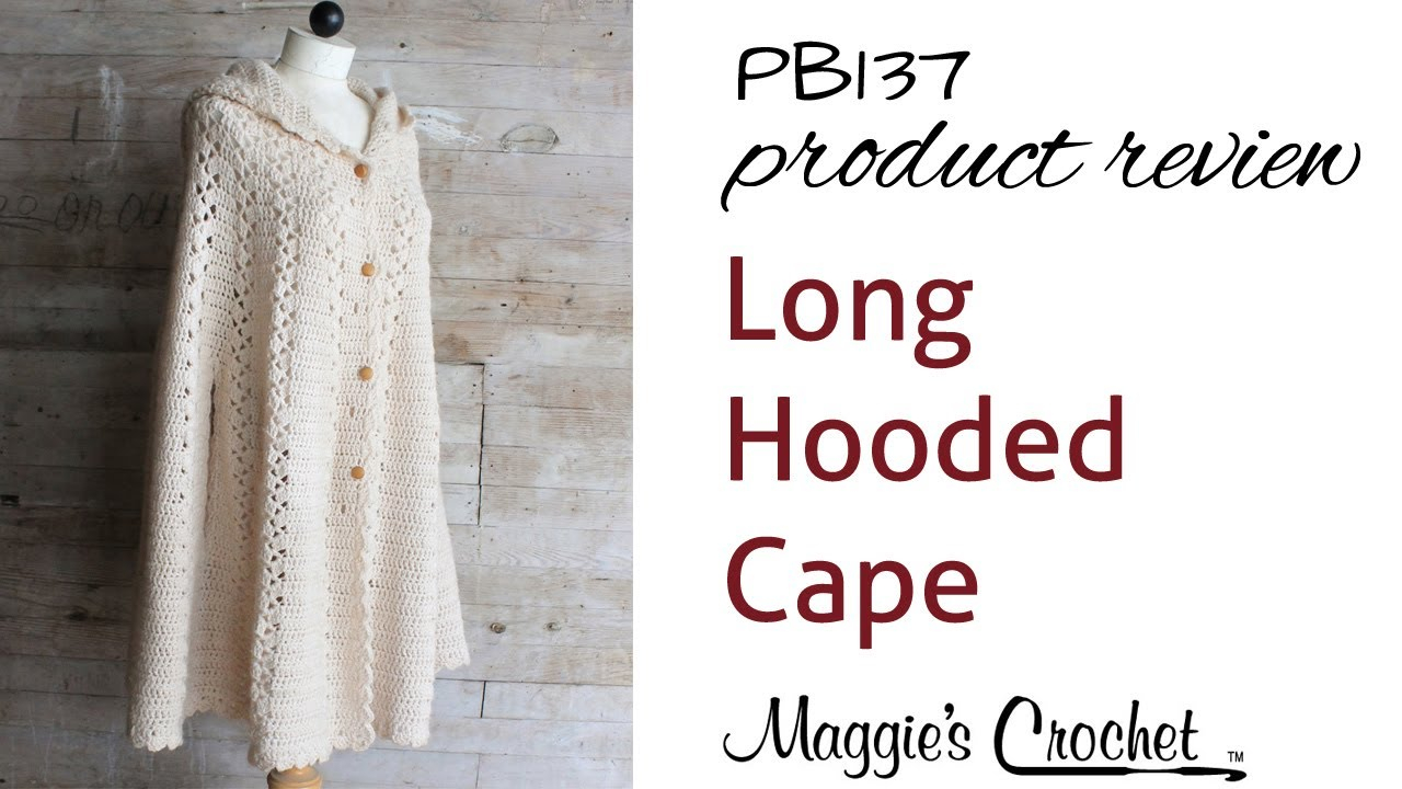 Crochet Cloak With Hood Pattern Long Hooded Cape Crochet Pattern Pb137 Review Youtube