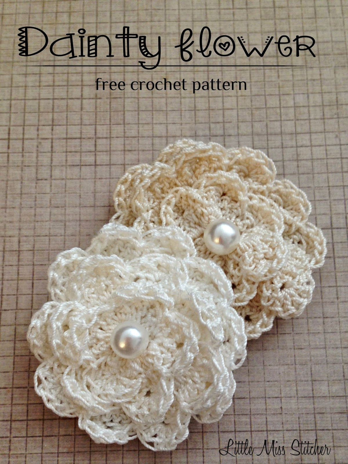Crochet Flowers Pattern Little Miss Stitcher Dainty Crochet Flower Free Pattern