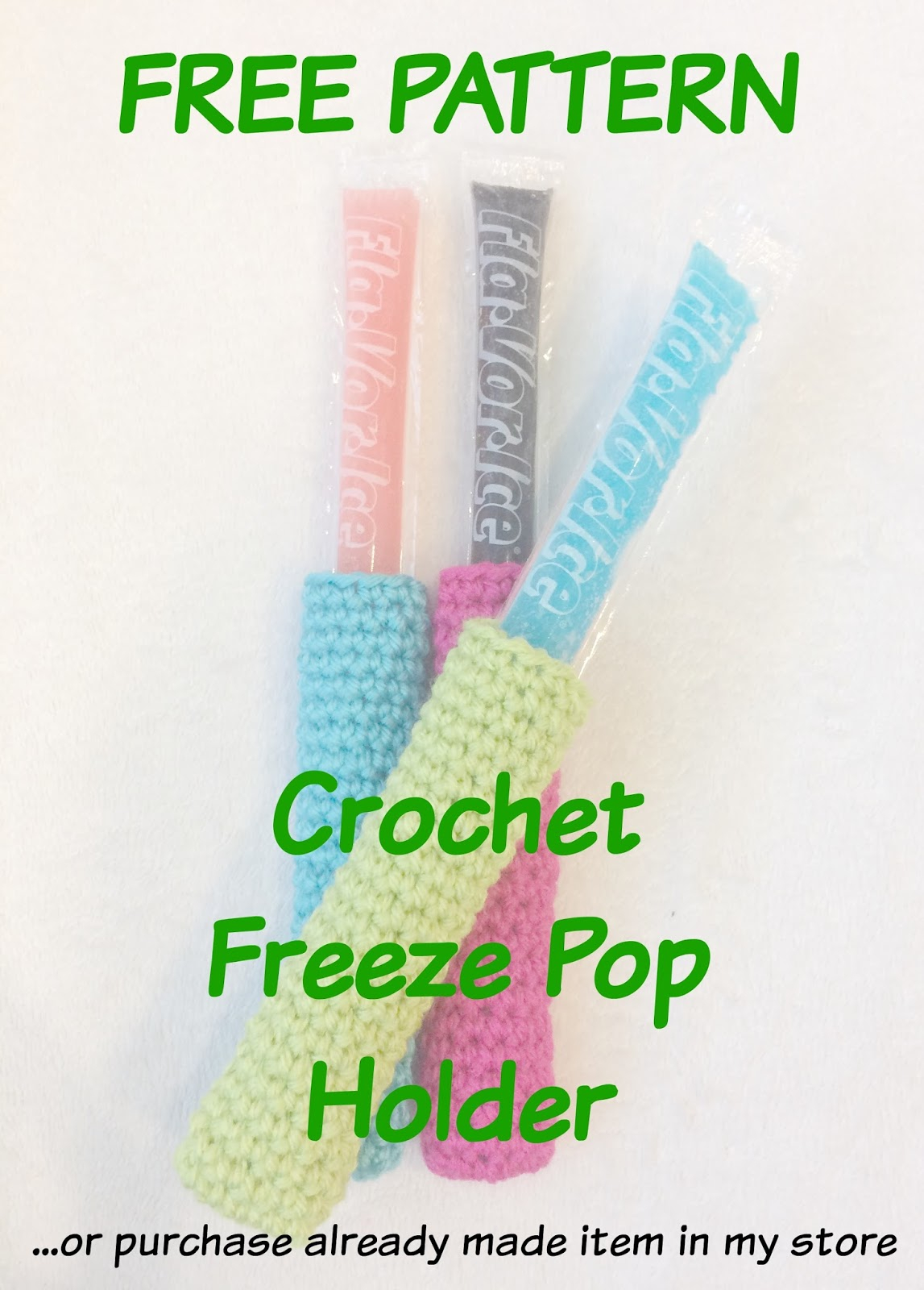 Crochet Holder Pattern Crocheted Freeze Pop Holder Pattern Free