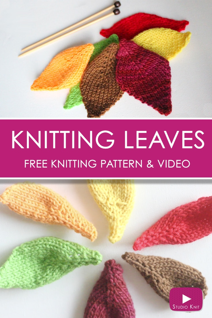 Crochet Leaf Pattern Video How To Knit A Leaf Shape With Video Tutorial Studio Knit