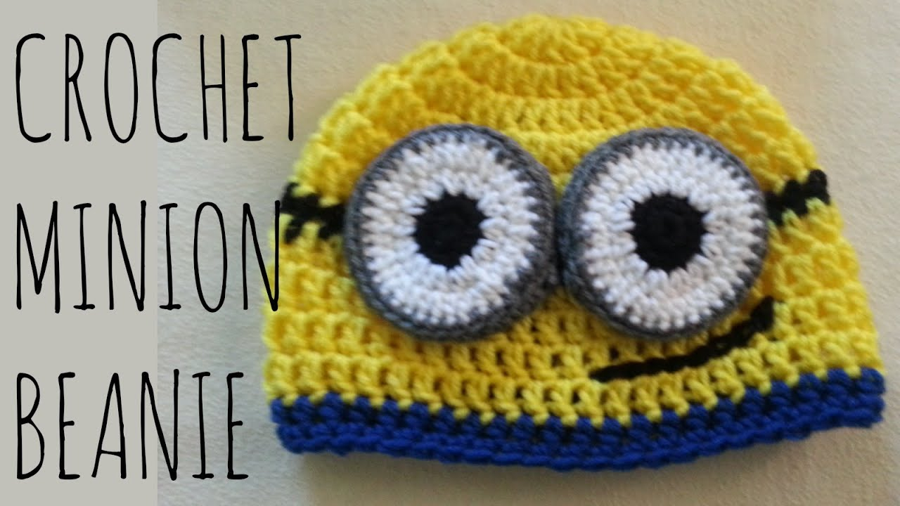 Crochet Minion Hat Pattern Minion Beanie Crochet Pattern Character Creation Tutorial Youtube