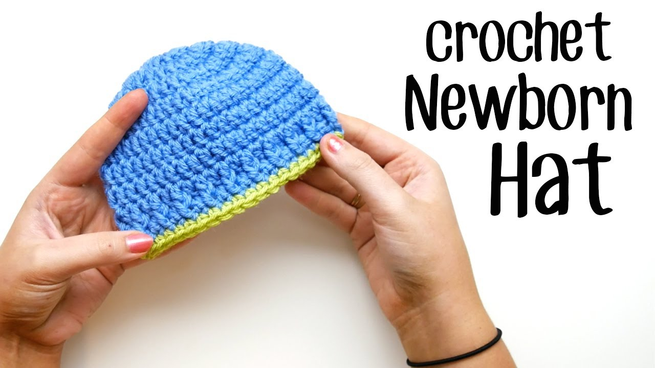 Crochet Newborn Hat Pattern Easy Crochet Ba Hat Parker Newborn Beanie Youtube