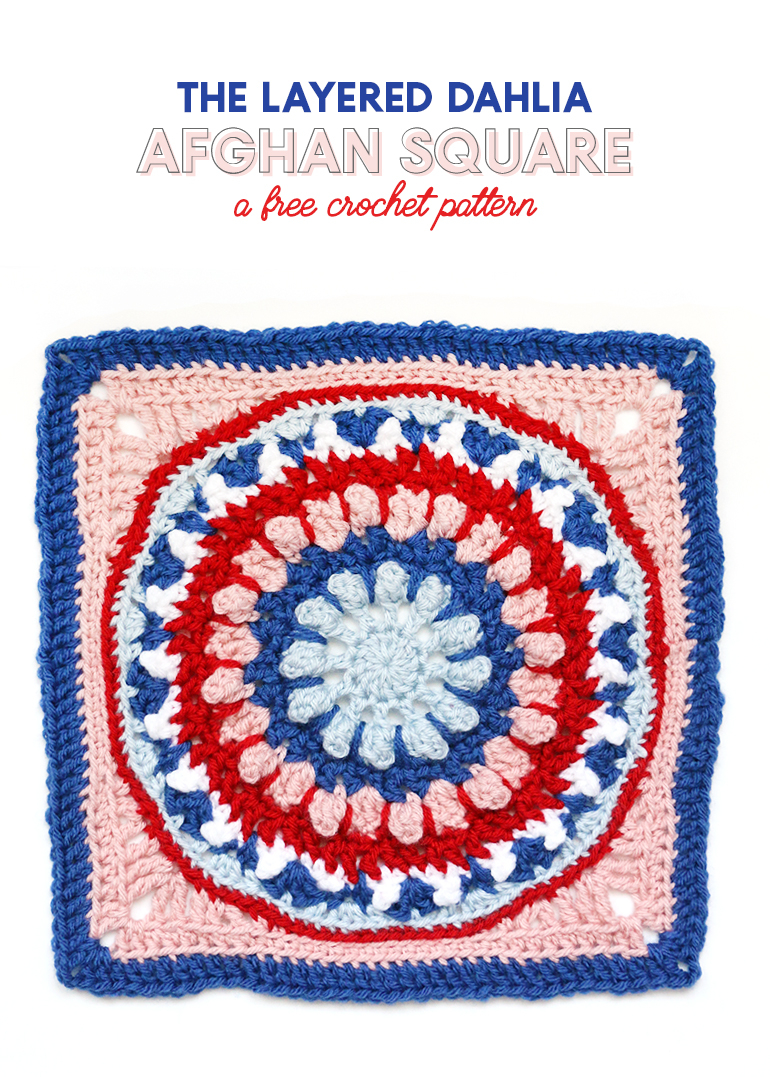 Crochet Round Afghan Pattern Free The Layered Dahlia 12 Inch Afghan Square Pattern Persia Lou