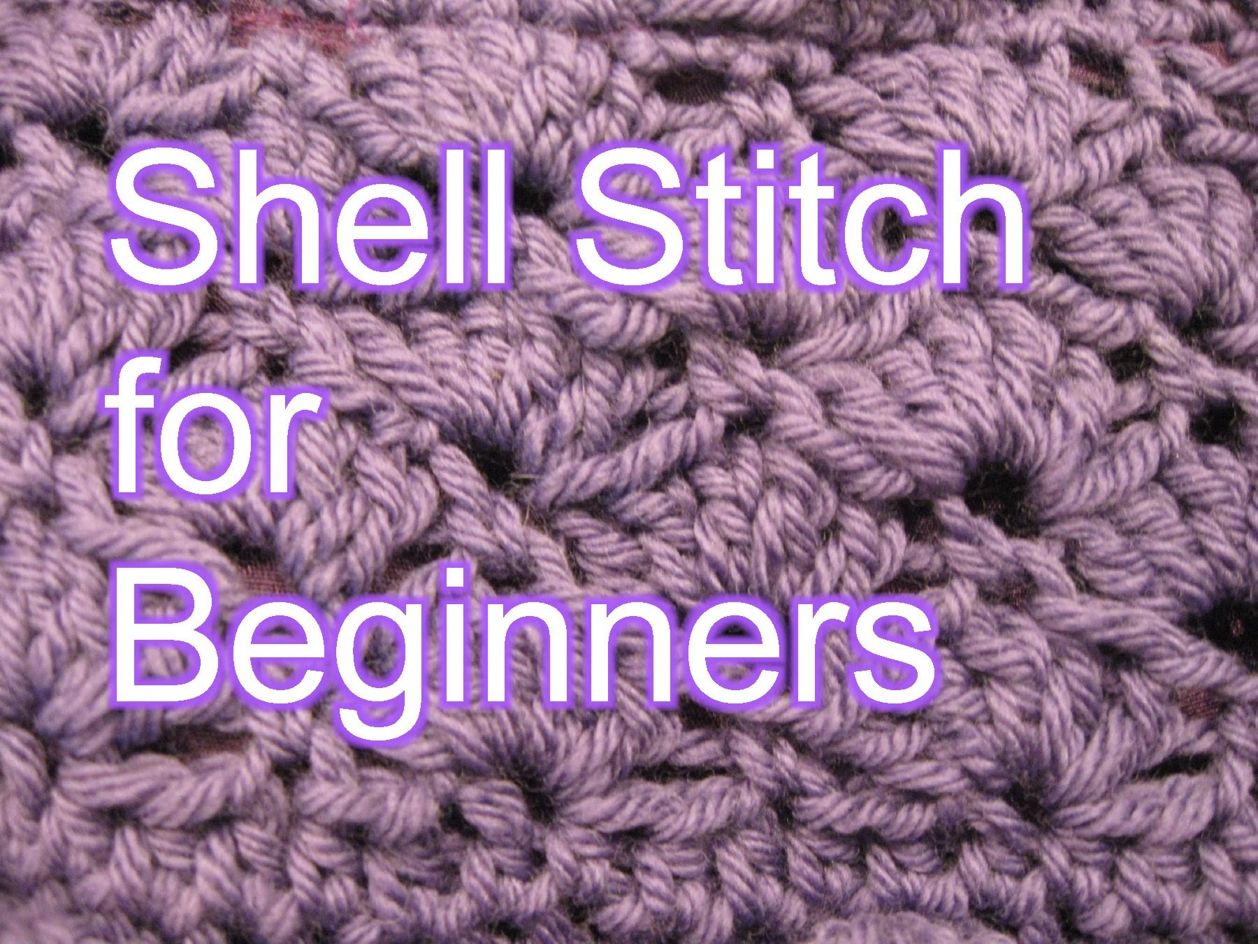 Crochet Shell Stitch Pattern Video Tutorial Learn A New Stitch Crochet Shell Stitch For