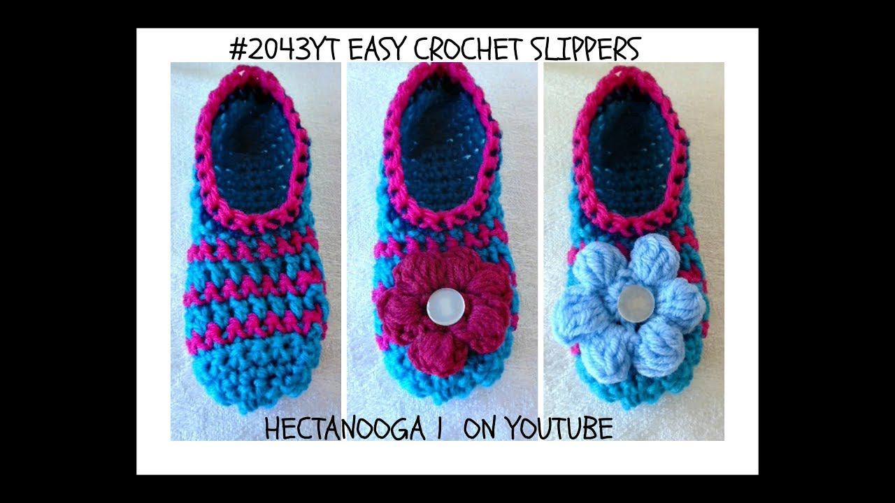 Crochet Slipper Patterns For Toddlers How To Crochet Easy Slippers Any Size Free Crochet Pattern