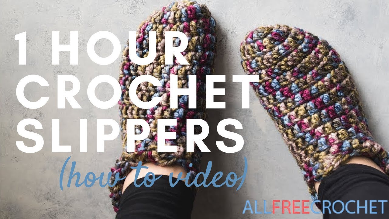 Crochet Slippers Pattern Free One Hour Crochet Slippers Instructions Youtube