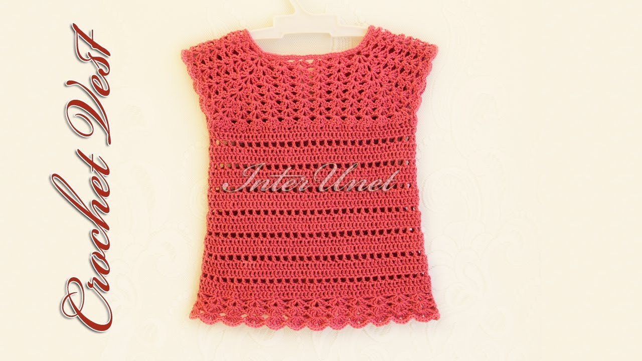 Crochet Vest Pattern Crochet Vest For A Girl Tunic Top Crochet Pattern Youtube