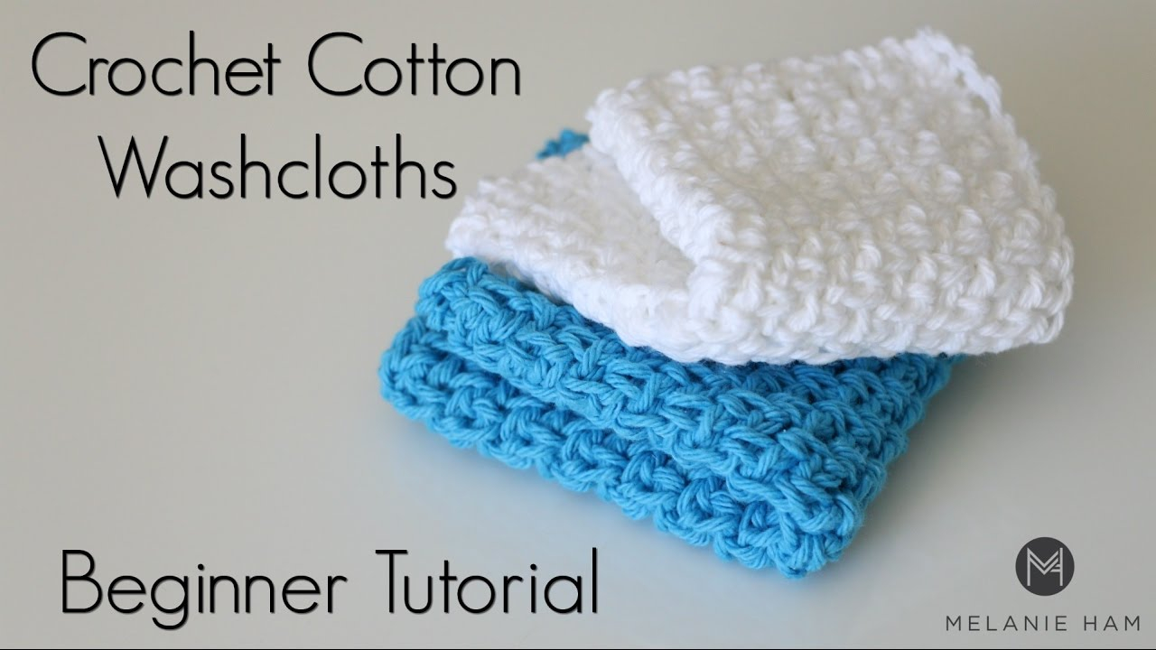 Crochet Washcloth Pattern Free How To Crochet A Washcloth Youtube