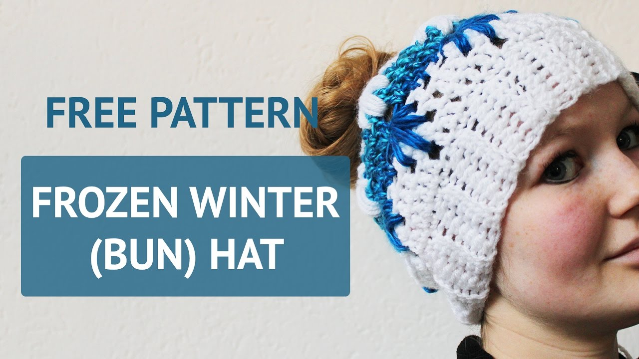 Crochet Winter Hat Free Pattern Free Crochet Pattern Frozen Winter Bun Hat Youtube