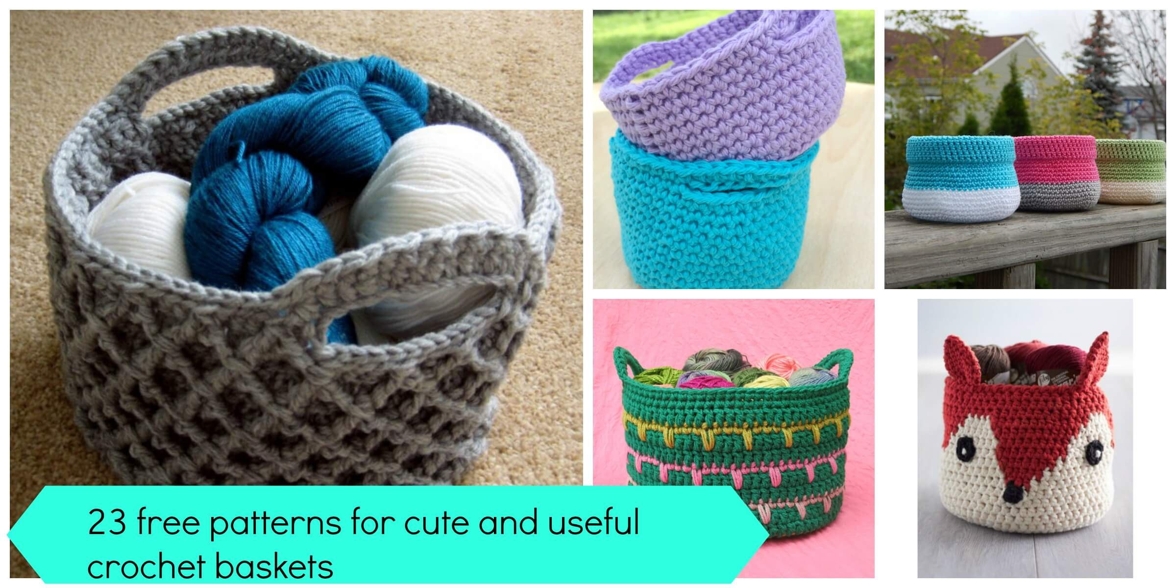 Cute Crochet Patterns 23 Free Easy Crochet Baskets Patterns