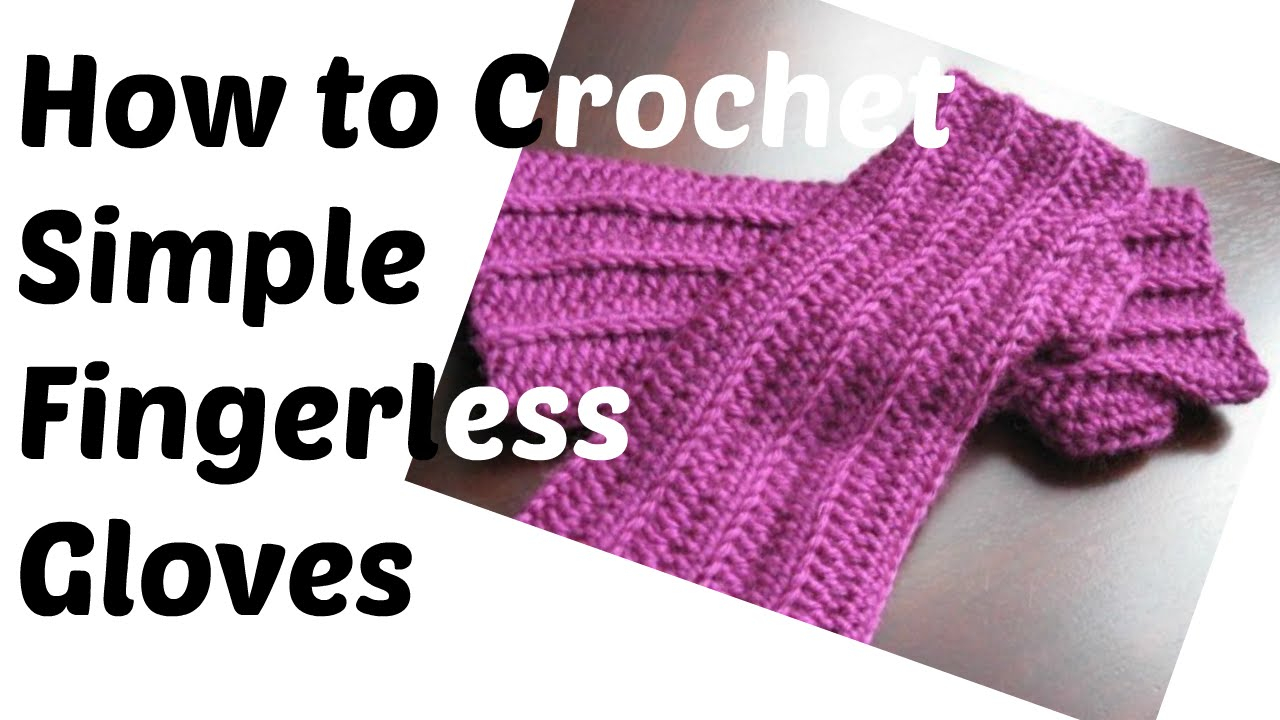 Free Crochet Pattern Fingerless Gloves How To Crochet Crochet Fingerless Gloves Tutorial Youtube