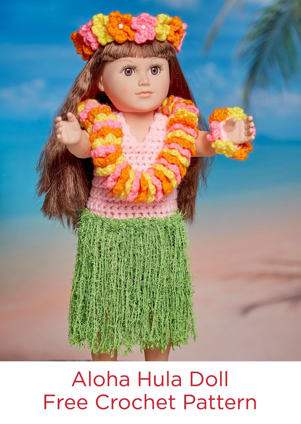 Free Crochet Patterns For American Girl Doll Aloha Hula Doll Free Crochet Pattern In Red Heart Yarns New New