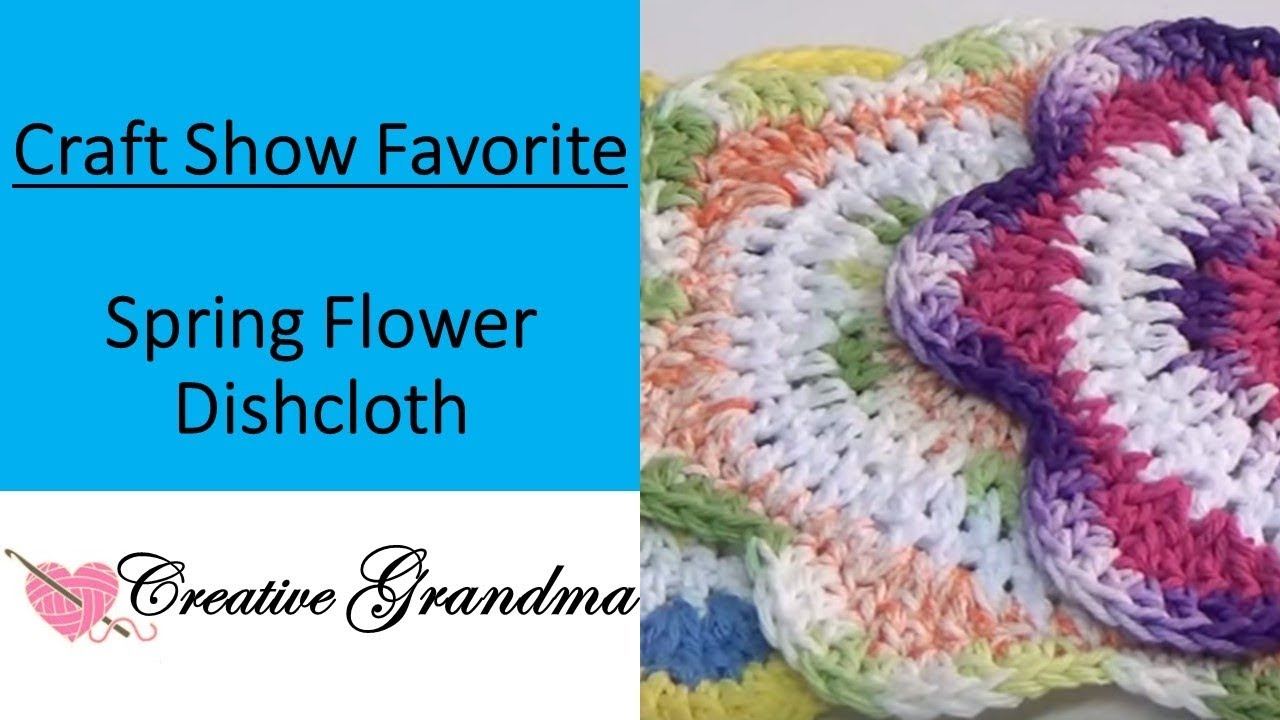 Free Crochet Patterns For Dishcloths How To Crochet Spring Flower Dishcloth Free Pattern Tutorial