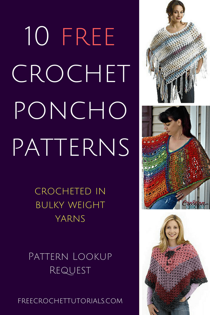 Free Crochet Patterns For Ponchos 10 Free Crochet Poncho Patterns Using Bulky Weight Yarn Free