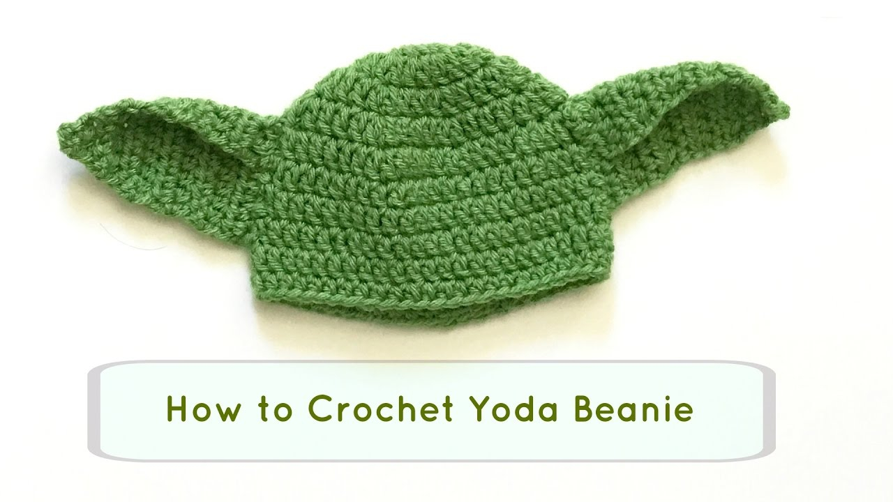 Free Crochet Yoda Hat Pattern How To Crochet Yoda Hat Diy Yoda Beanie Crochet Beanie Youtube