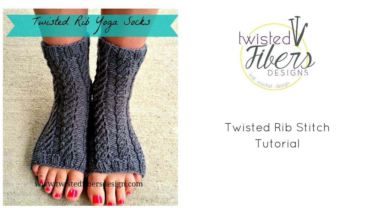Free Crochet Yoga Socks Pattern Twisted Rib Yoga Socks Free Knitting Pattern Youtube