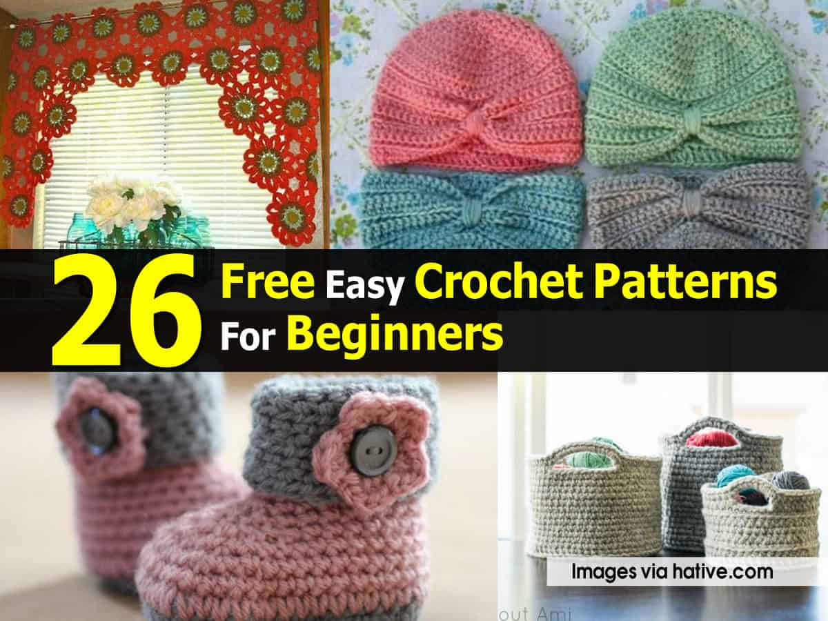 Free Easy Crochet Patterns 26 Free Easy Crochet Patterns For Beginners
