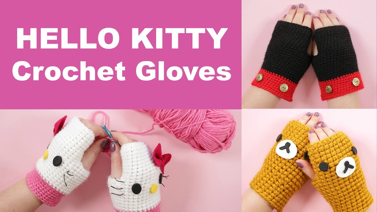 Hello Kitty Fingerless Gloves Crochet Pattern Diy Crochet Gloves Hello Kitty Gloves Beginners Crochet Tutorial