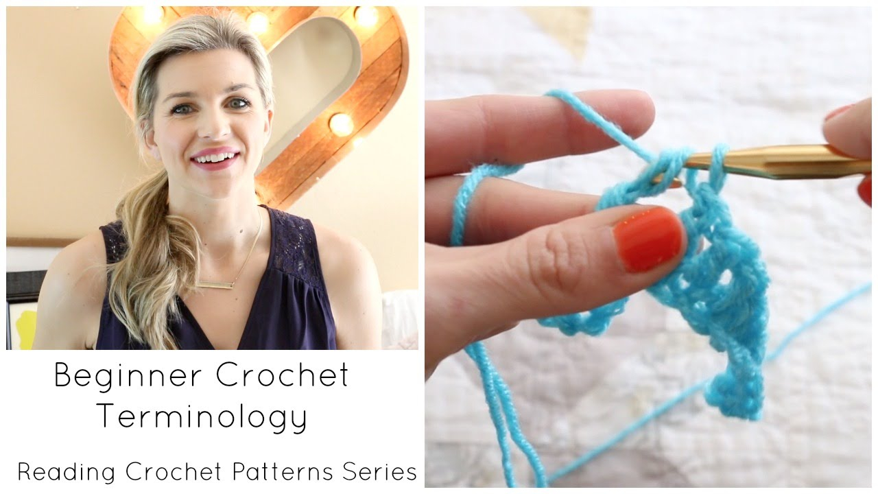 How To Follow A Crochet Pattern Beginner Crochet Terminology Reading Patterns Series Youtube