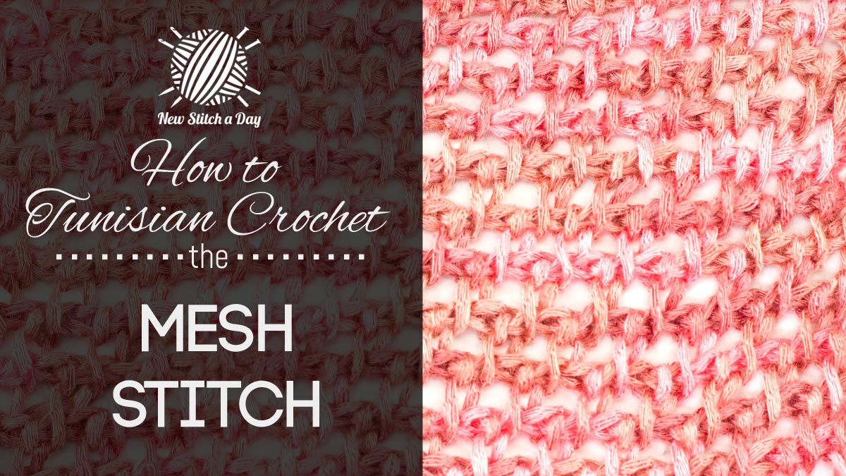 Mesh Scarf Crochet Pattern How To Tunisian Crochet The Mesh Stitch Tunisian Crochet Stitch