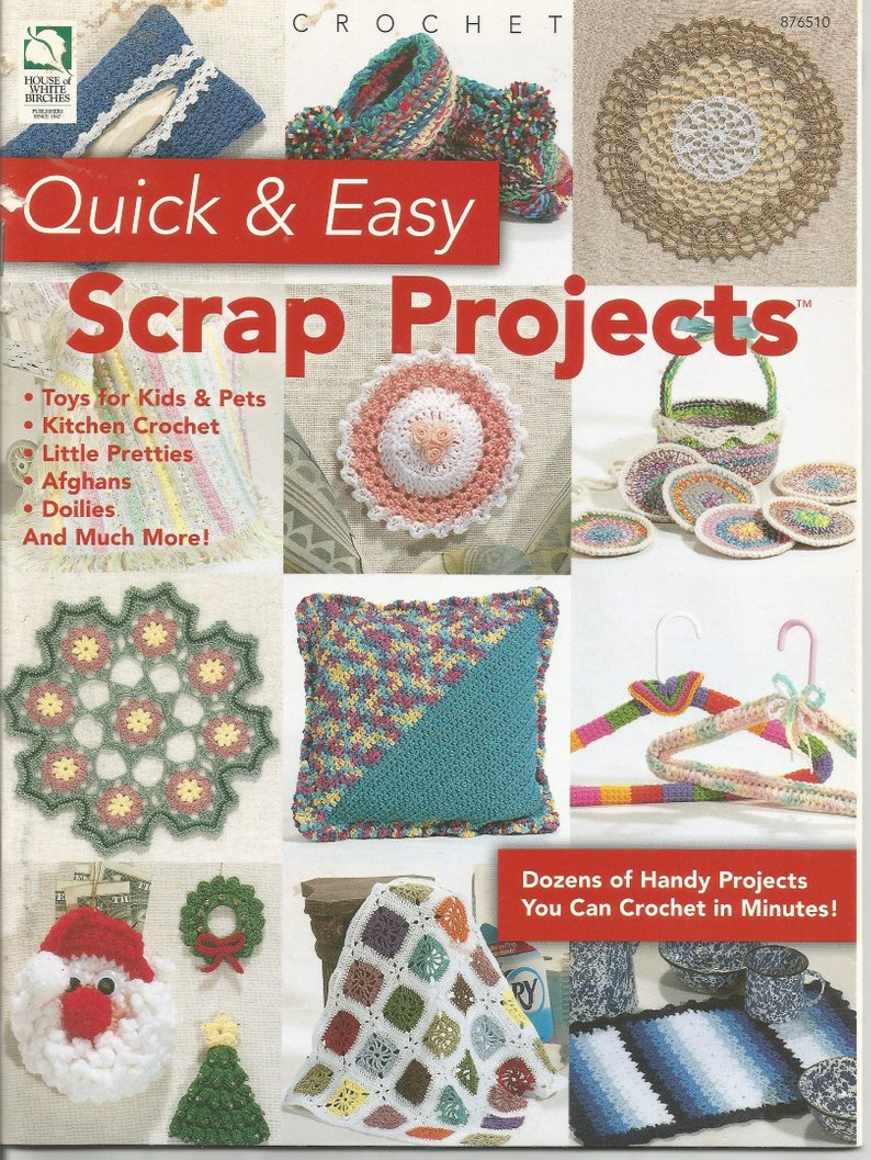 Quick And Easy Crochet Patterns Scrap Projects Quick Easy Crochet Patterns Doll Patterns Etsy