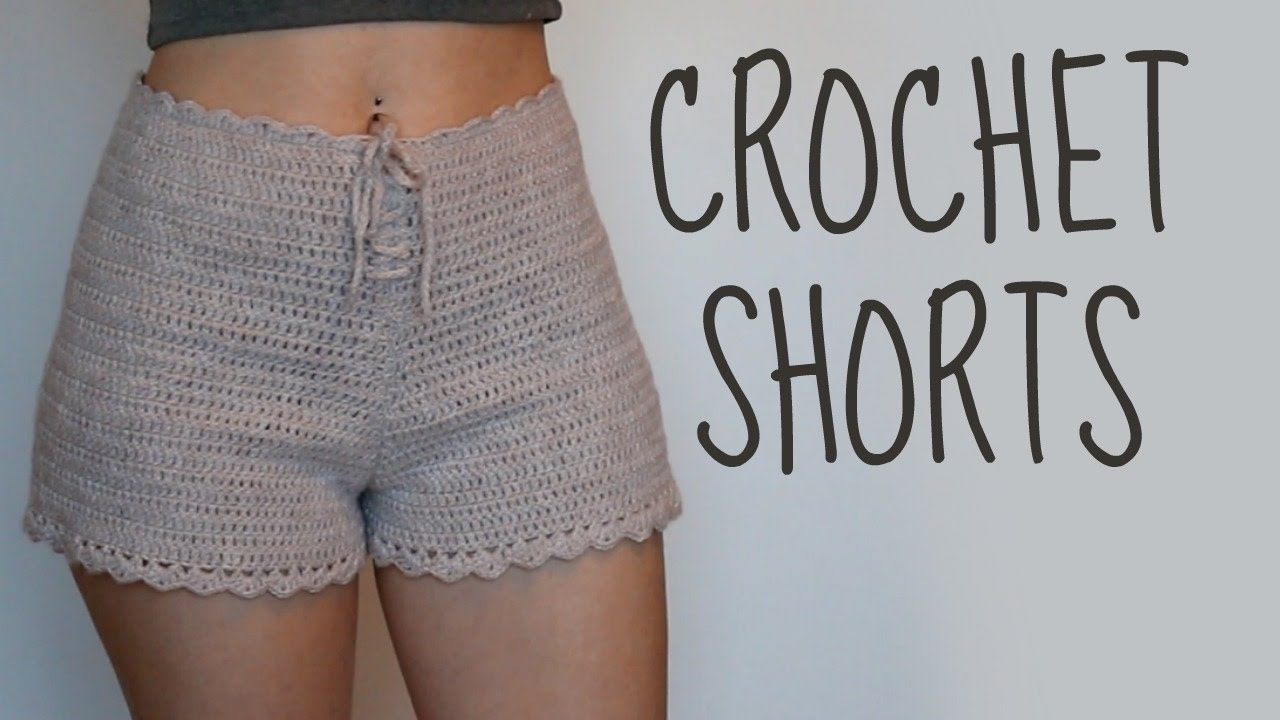 Shorts Crochet Pattern Crochet Shorts High Waisted Shorts Tutorial Youtube