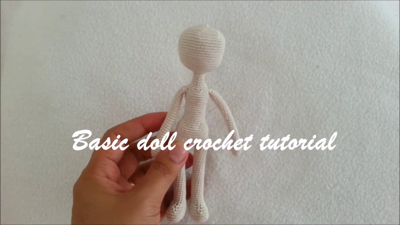 Simple Crochet Doll Pattern Basic Doll Body Crochet Youtube