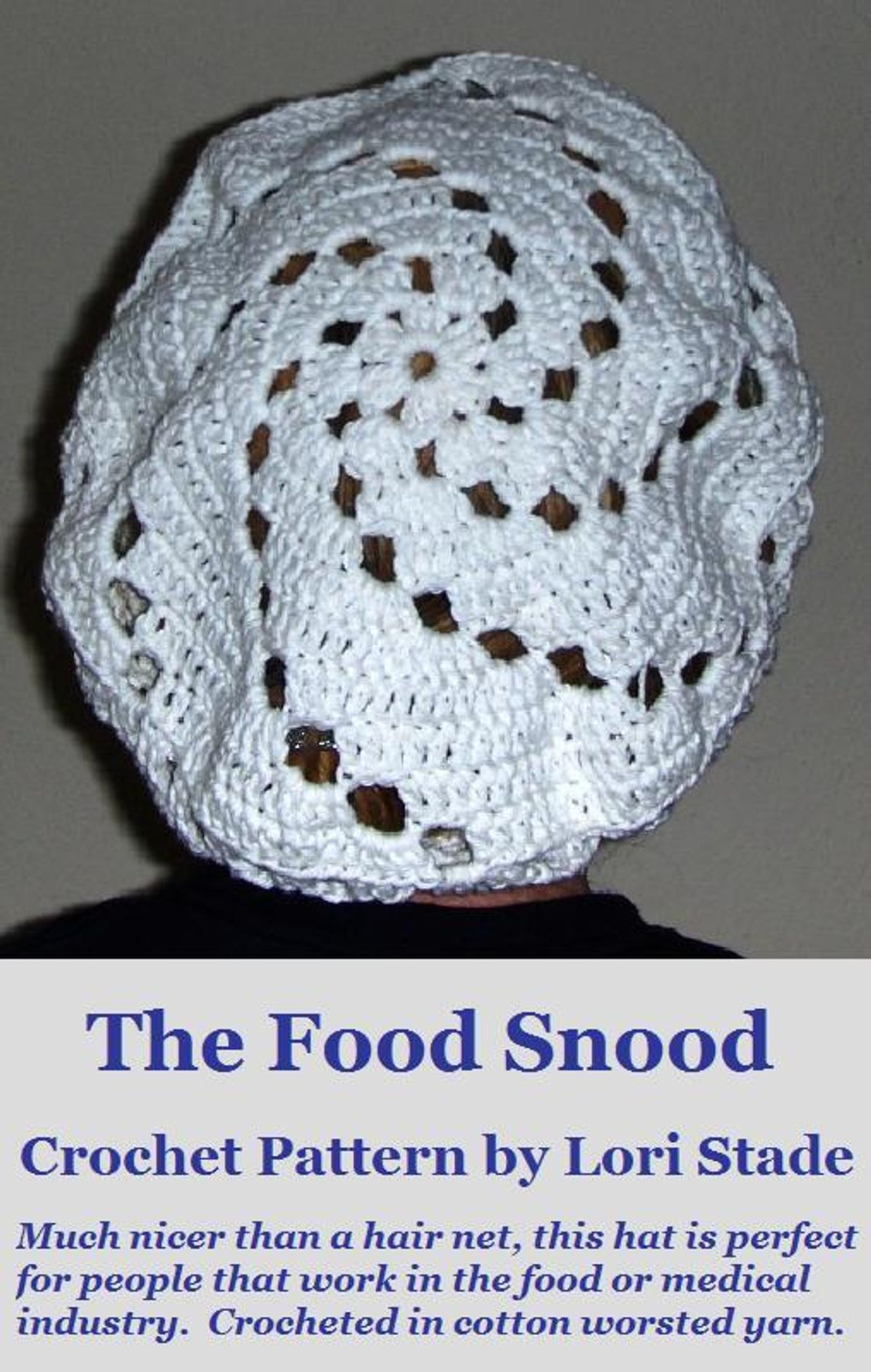 Snood Crochet Pattern Food Snood Hairnet Hat Crochet Pattern Ebook Lori Stade