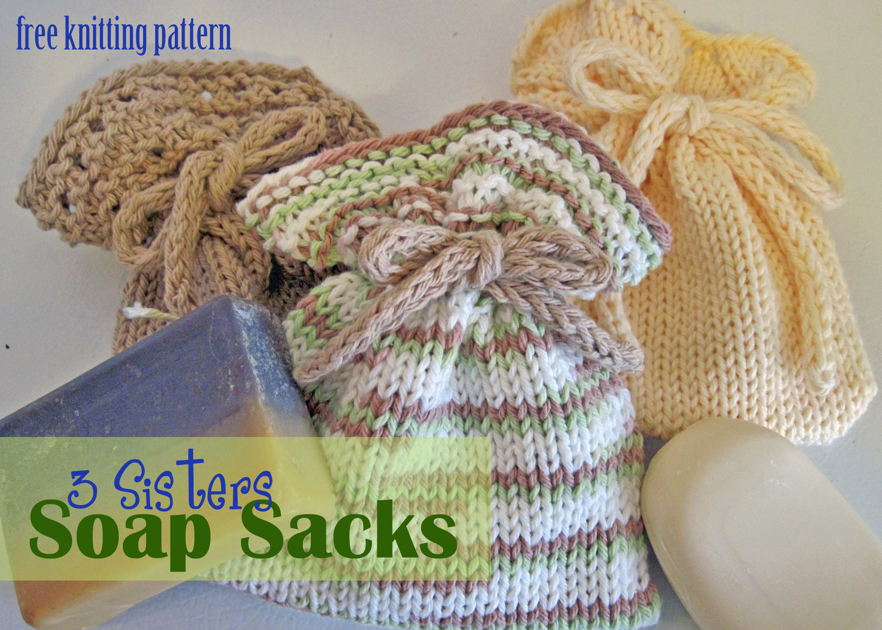 Soap Bag Crochet Pattern Free Knitting Patterns 3 Sisters Soap Sacks
