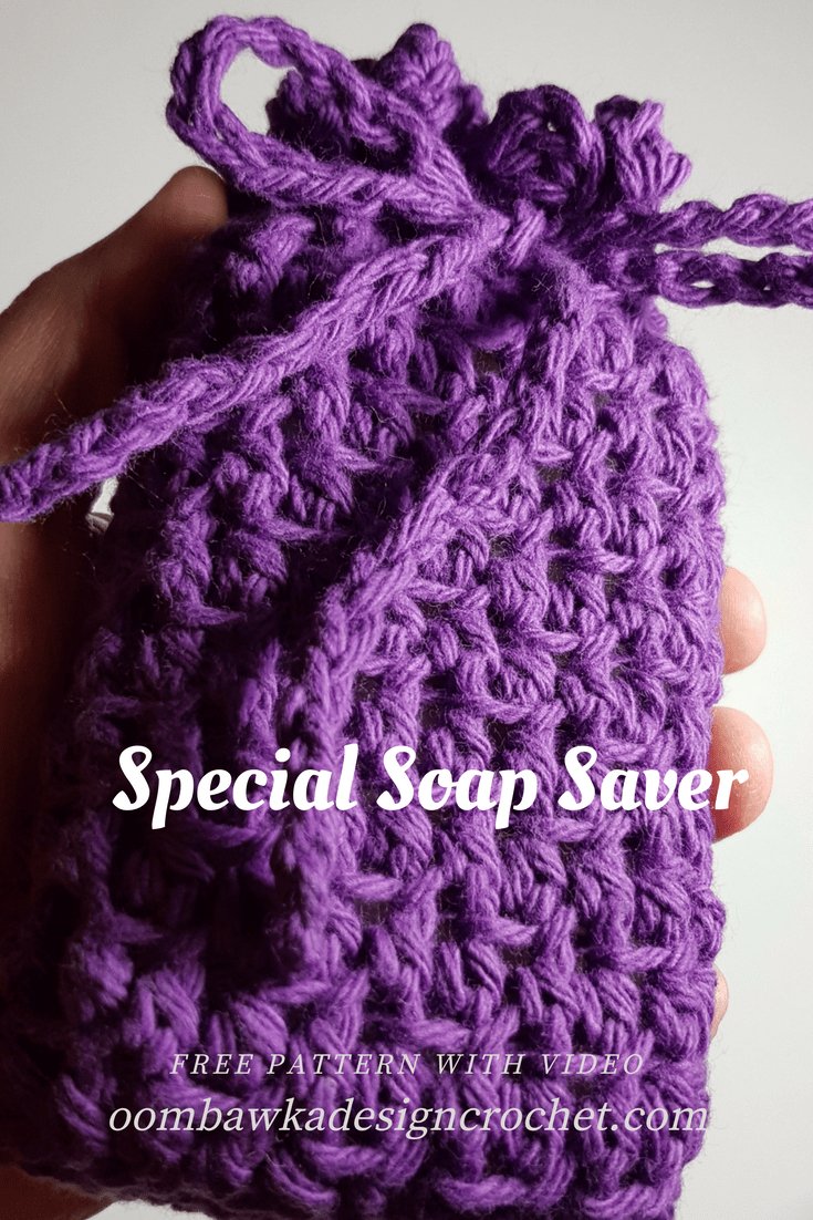 Soap Bag Crochet Pattern Special Soap Saver Pattern Soap Bag With Video Tutorial Oombawka
