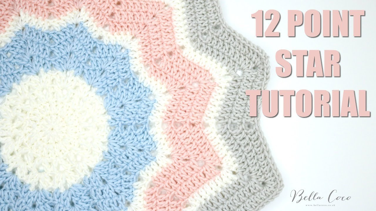 Star Shaped Crochet Blanket Pattern Crochet 12 Point Star Tutorial Bella Coco Youtube